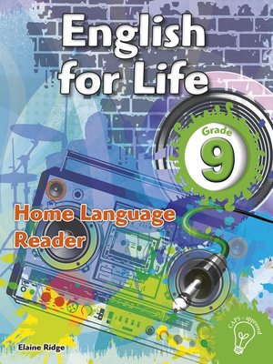 cover image of English for Life Reader Grade 9 Home Language